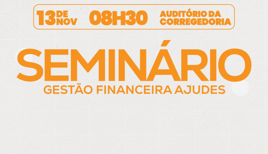 Capa de Notícia Seminário de Gestão Financeira Ajudes