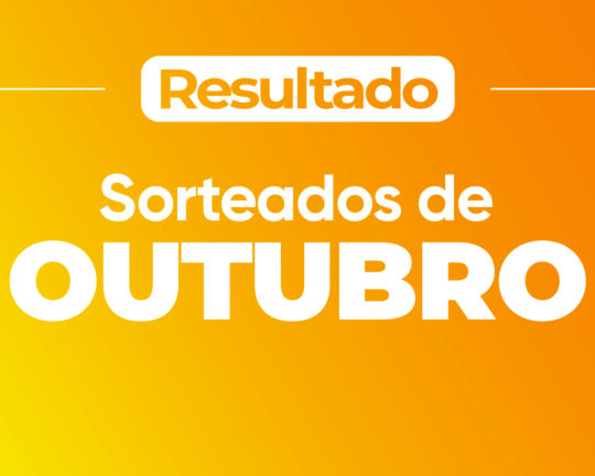 Resultado Sorteados de Outubro 2025