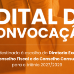 Edital de Convocação - Triênio 2027-2029