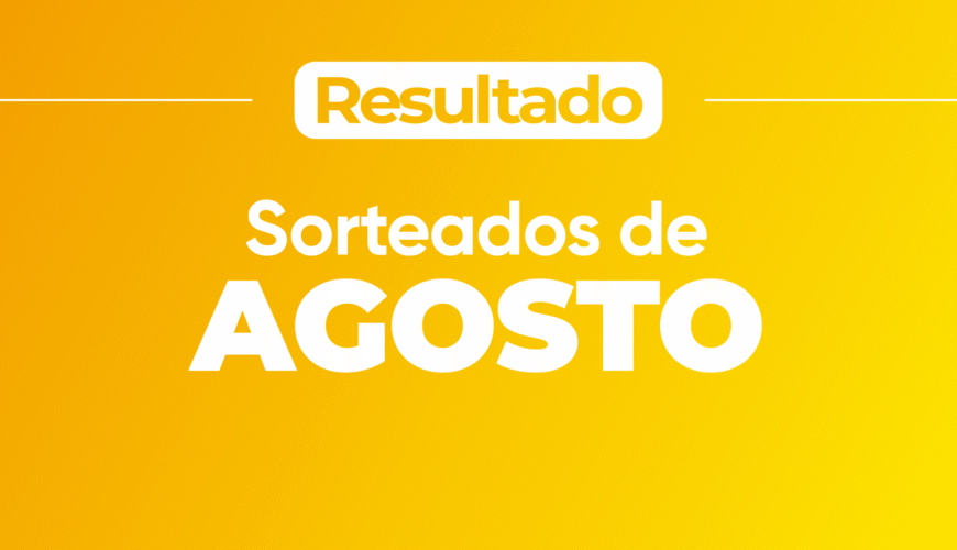 Sorteados de Agosto 2026