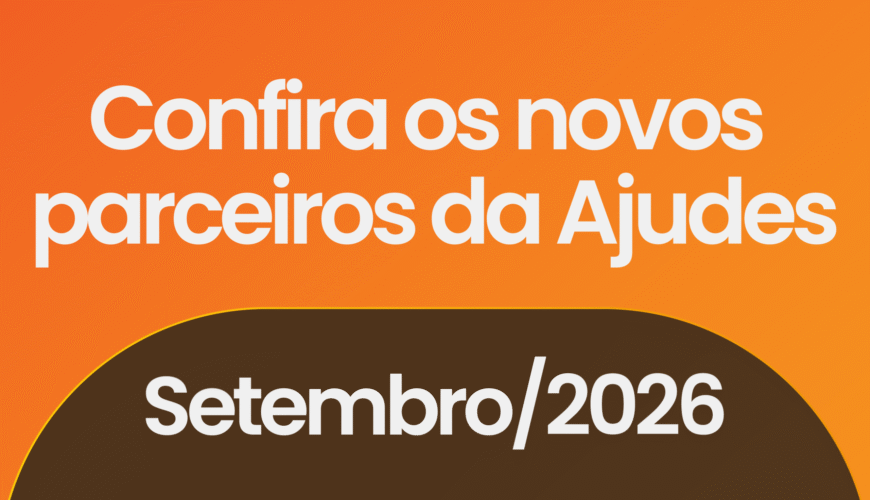 Confira os novos parceiros da AJUDES - Setembro 2026
