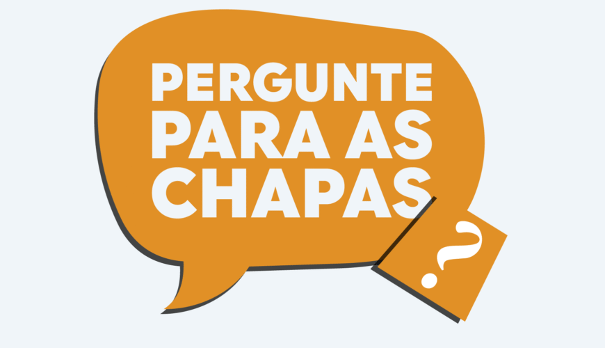 Pergunte para as chapas